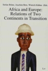 Image for Africa And Europe : Relations Of Two Continents In Transition