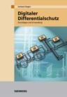 Image for Digitaler Differentialschutz : Grundlagen Und Anwendungen