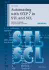 Image for Automating with STEP 7 in STL and SCL : SIMATIC S7-300/400 Programmable Controllers
