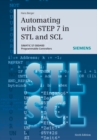 Image for Automating with STEP 7 in STL and SCL  : programmable controllers SIMATIC S7-300/400