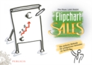 Image for FlipchartSales : Die einfache Methode fur erfolgreiches Verkaufen im Termin