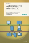 Image for Automatisieren mit SIMATIC: Controller, Software, Programmierung, Datenkommunikation, Bedienen und Beobachten