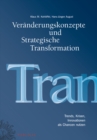 Image for Veranderungskonzepte und Strategische Transformation: Trends, Krisen, Innovationen als Chancen nutzen