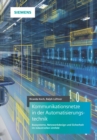 Image for Kommunikationsnetze in Der Automatisierungstechnik: Bussysteme, Netzwerkdesign Und Sicherheit Im Industriellen Umfeld