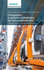 Image for Transparenz in globalen Lieferketten der Automobilindustrie Ansatze zur Logistik- und Produktionsoptimierung