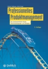 Image for Professionelles Produktmanagement: Der prozessorientierte Ansatz, Rahmenbedingungen und Strategien