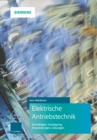 Image for Elektrische Antriebstechnik 4e - Grundlagen, Auslegung, Anwendungen, Losungen