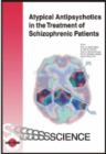 Image for Atypical Antipsychotics in the Treatment of Schizophrenic Patients