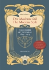 Image for The modern style  : Jugenstil/Art Nouveau from 1899 to 1905