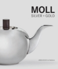 Image for Moll  : silver + gold