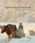 Image for Impressionism in Canada  : a journey of rediscovery
