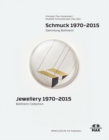 Image for Jewellery 1970-2015  : Bollmann Collection, Fritz Maierhofer retrospective