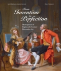 Image for From invention to perfection  : masterpieces of eighteenth-century decorative art