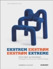 Image for Ekstr²m extreme  : Norwegian industrial design and furniture culture