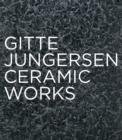 Image for Gitte Jungersen - ceramic works