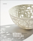 Image for Barbel Thoelke : Porzellan