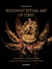 Image for Buddhist Ritual Art of Tibet : A Handbook on Ceremonial Objects and Ritual Furnishings in the Tibetan Temple