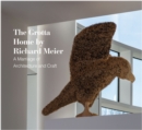 Image for The Grotta Home by Richard Meier : A Marriage of Architecture and Craft