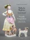 Image for Courtly companions  : pugs and other dogs in porcelain and faience