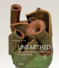 Image for Unearthed  : twentiethth-century ceramic art from Portugal