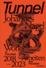 Image for Tunnel - Johannes Nagel  : works in porcelain