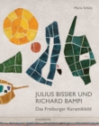 Image for Julius Bissier und Richard Bampi