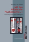 Image for Mit den Mitteln der Psychoanalyse ...