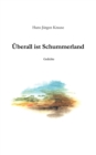 Image for Uberall ist Schummerland