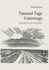 Image for Tausend Tage unterwegs