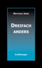 Image for Dreifach anders
