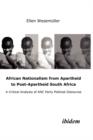 Image for African nationalism from apartheid to post-apart  : a critical analysis of ANC party political discourse