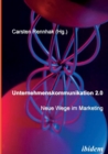 Image for Unternehmenskommunikation 2.0 - Neue Wege im Marketing.