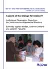 Image for Aspects of the Orange RevolutionV,: Institutional observation reports on the 2004 Ukrainian presidential elections