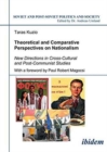 Image for Theoretical and Comparative Perspectives on Nati - New Directions in Cross-Cultural and Post-Communist Studies