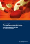 Image for Thromboseprophylaxe Klinische und okonomische Effekte von Prophylaxestrumpfen