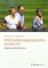 Image for KHK-Schulungsprogramm Kardio-Fit - Begleitbuch fur Patienten