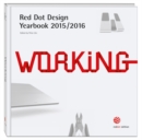 Image for Red Dot Design Yearbook 2015/2016: Working