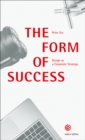 Image for The form of success  : design as a corporate strategy