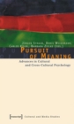 Image for Pursuit of meaning  : advances in cultural and cross-cultural psychology