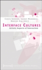 Image for Interface Cultures – Artistic Aspects of Interaction