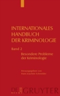 Image for Internationales Handbuch der Kriminologie, Band 2, Besondere Probleme der Kriminologie