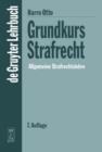 Image for Grundkurs Strafrecht - Allgemeine Strafrechtslehre