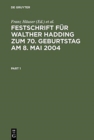 Image for Festschrift fur Walther Hadding zum 70. Geburtstag am 8. Mai 2004
