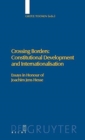 Image for Crossing Borders: Constitutional Development and Internationalisation