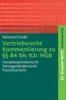Image for Vertriebsrecht: Kommentierung zu  84 bis 92c HGB. Handelsvertreterrecht - Vertragshandlerrecht - Franchiserecht