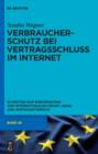 Image for Verbraucherschutz bei Vertragsschluss im Internet: Ein Vergleich zwischen englischem und deutschem Recht