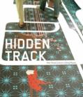 Image for Hidden Track : How Visual Culture is Going Places