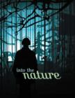 Image for Into the nature  : of creatures and wilderness