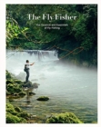 Image for The Fly Fisher (Updated Version) : The Essence and Essentials of Fly Fishing