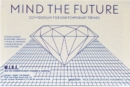 Image for Mind the future  : compendium for contemporary trends